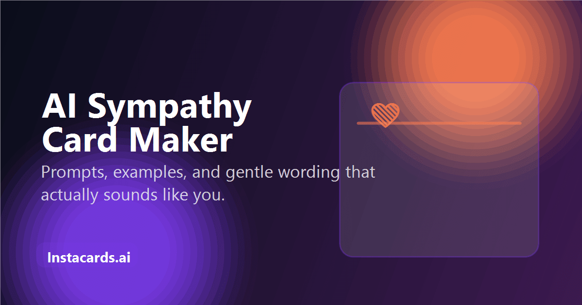 AI Sympathy Card Maker: Write a Kind Card (Without Sounding Awkward)
